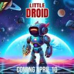 Little Droid Faces Danger April 10 – Pre-Orders Begin Today