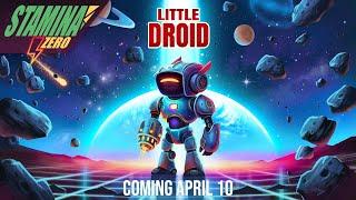 Little Droid Faces Danger April 10 – Pre-Orders Begin Today